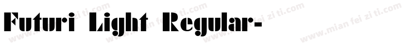 Futuri Light Regular字体转换